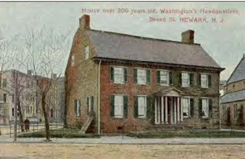 Washington'sHeadquarters.BroadSt.Newark